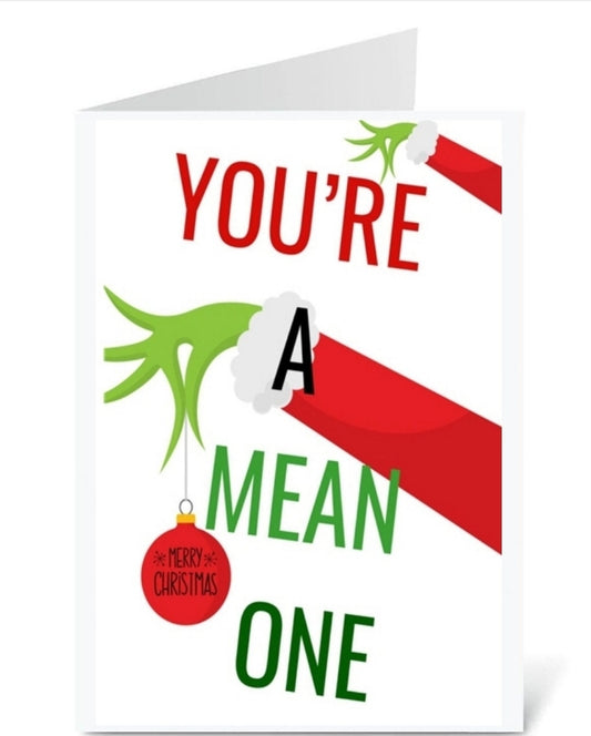 Christmas Greeting Card featuring Iconic Grinch Phrase