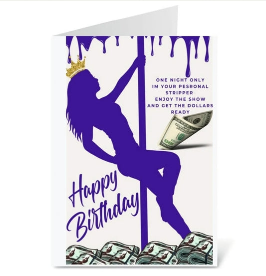 Naughty Humor Adult Birthday Stripper Greeting Card