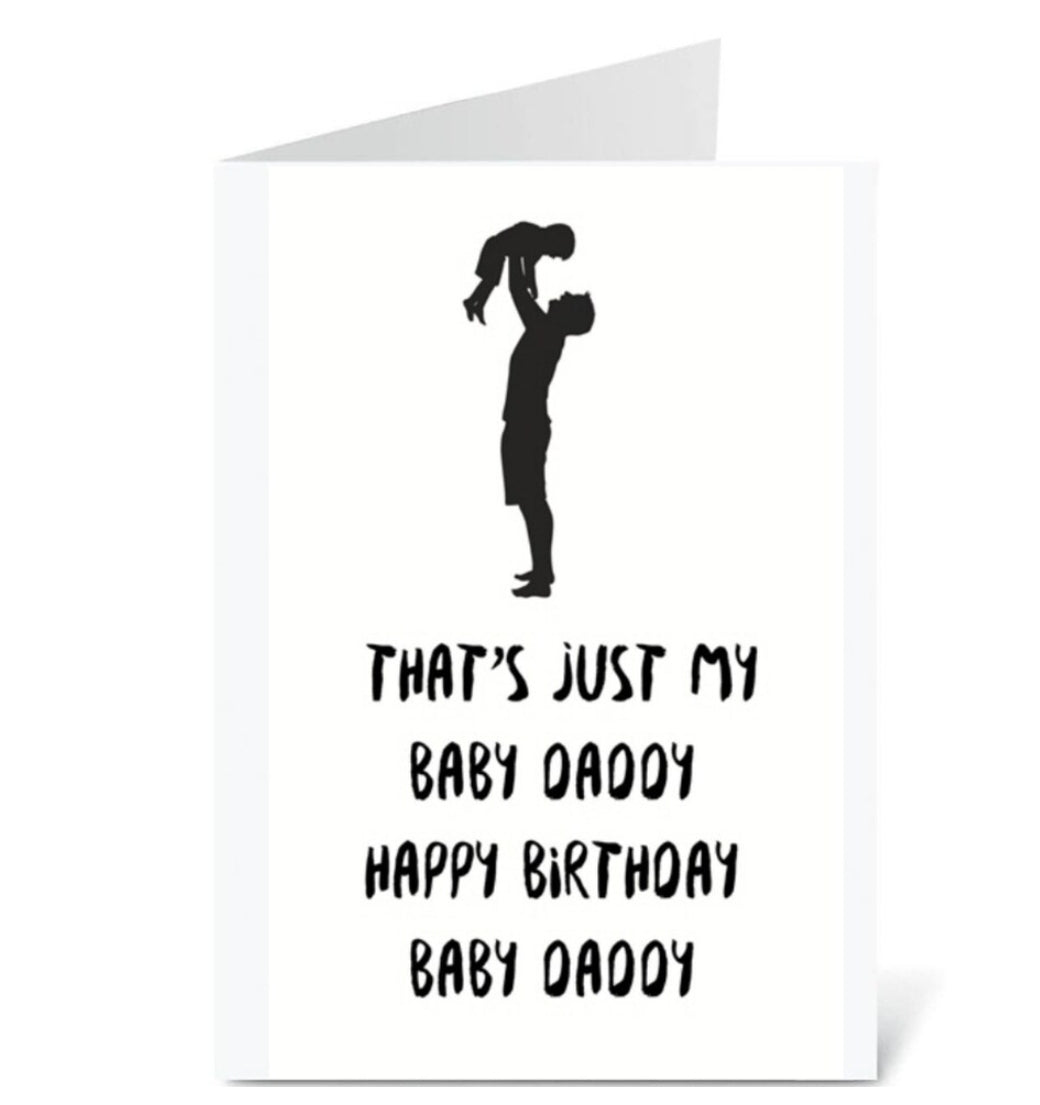 Thats Just My Baby Daddy Card