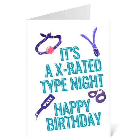 Happy birthday, X-rated Type Night Card