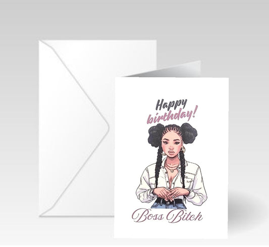 Happy Birthday Boss Bitch Card