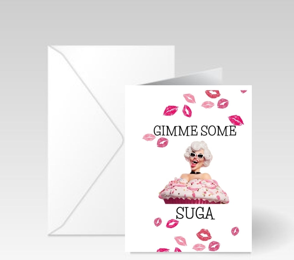 Gimme Some Suga Card